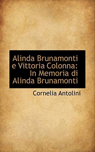 Alinda Brunamonti e Vittoria Colonna: In Memoria di Alinda Brunamonti