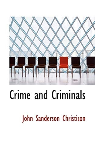 Crime and Criminals