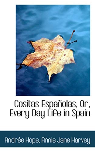Cositas Españolas, Or, Every Day Life in Spain