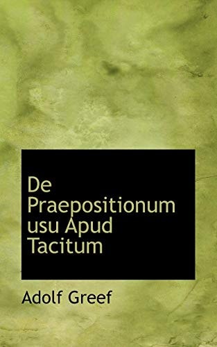 De Praepositionum usu Apud Tacitum