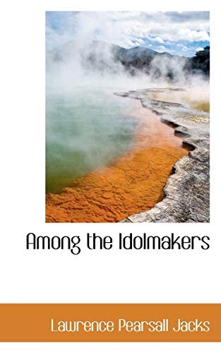 Among the Idolmakers