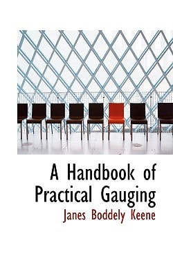 A Handbook of Practical Gauging