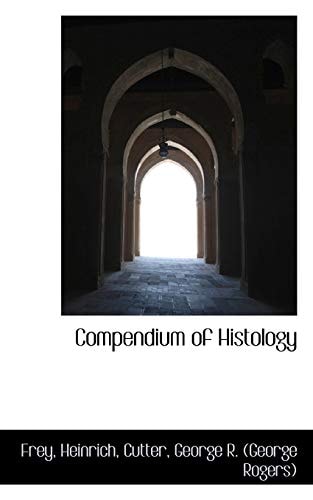 Compendium of Histology