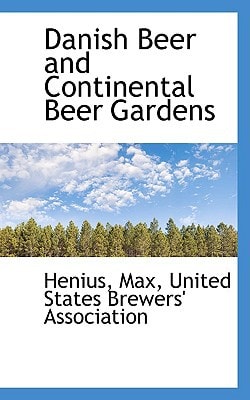 Danish Beer and Continental Beer Gardens