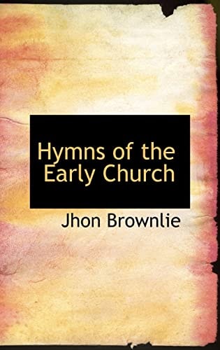 Hymns of the Early Church