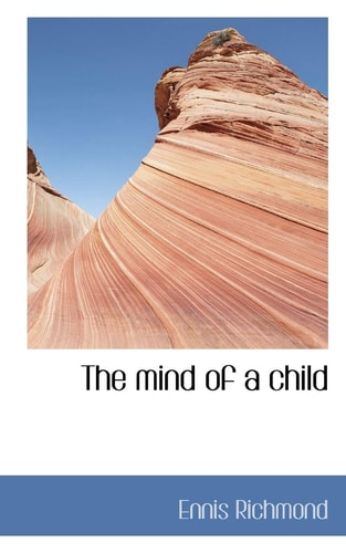 The mind of a child