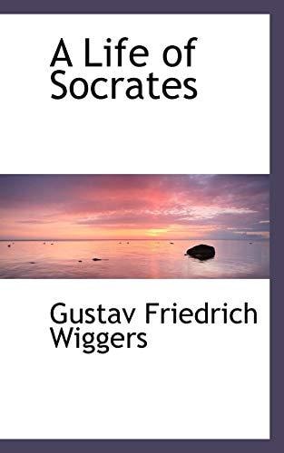 A Life of Socrates