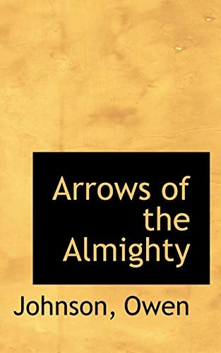 Arrows of the Almighty
