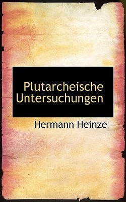 Plutarcheische Untersuchungen