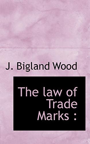 The law of Trade Marks