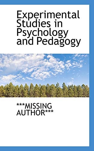 Experimental Studies in Psychology and Pedagogy