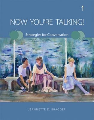 Now Youre Talking! 1: Strategies for Conversation
