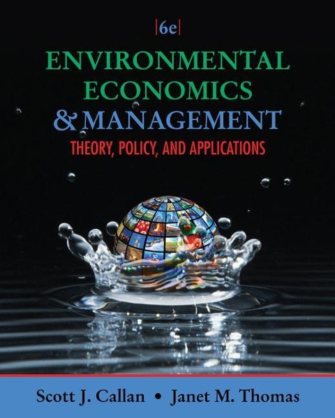 Environmental Economics and Management: Theory, Policy, and Applications
