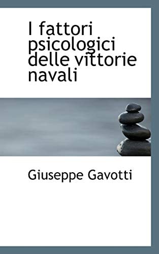 I fattori psicologici delle vittorie navali