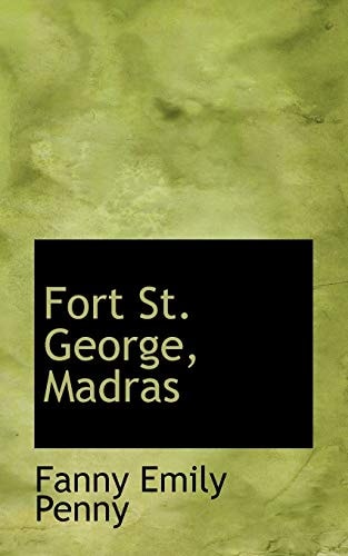 Fort St. George, Madras