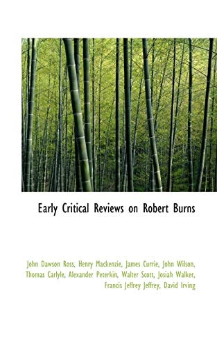 Early Critical Reviews on Robert Burns