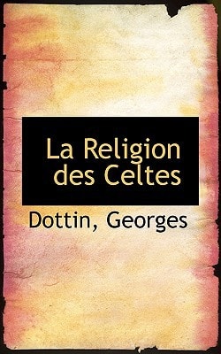 La Religion des Celtes