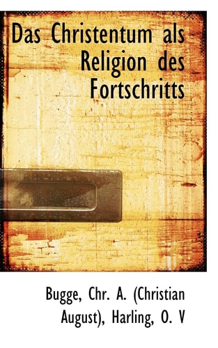 Das Christentum ALS Religion Des Fortschritts