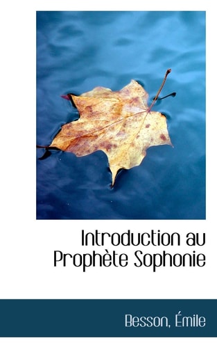 Introduction au Prophète Sophonie