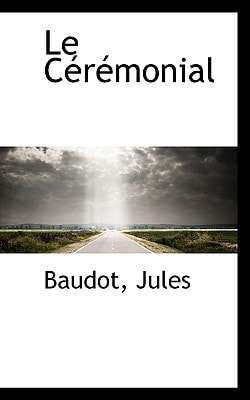 Le Cérémonial