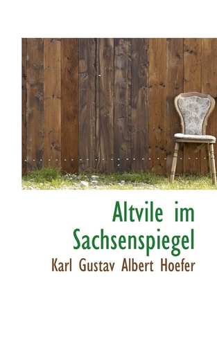 Altvile im Sachsenspiegel