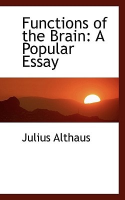 Functions of the Brain: A Popular Essay