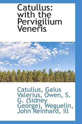 Catullus: with the Pervigilium Veneris