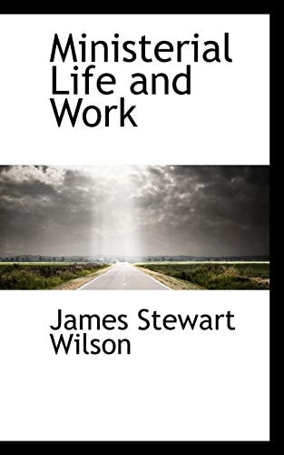 Ministerial Life and Work
