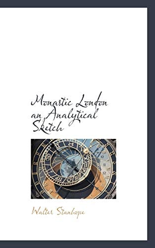 Monastic London an Analytical Sketch