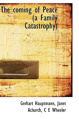The coming of Peace (a Family Catastrophy)