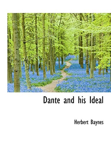 Dante and his Ideal