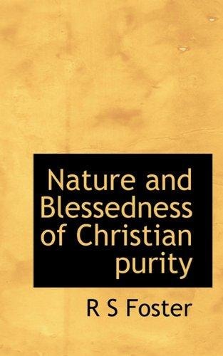 Nature and Blessedness of Christian purity