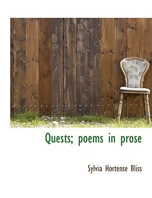 Quests; poems in prose