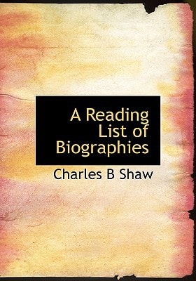 A Reading List of Biographies