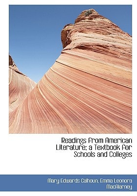Readings from American Literature; a Textbook for Schools and Colleges