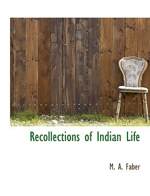 Recollections of Indian Life