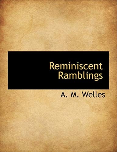 Reminiscent Ramblings