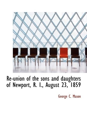 Re-union of the sons and daughters of Newport, R. I., August 23, 1859