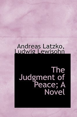 The Judgment of Peace; A Novel