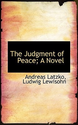 The Judgment of Peace; A Novel