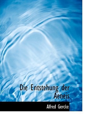 Die Entstehung Der Aeneis