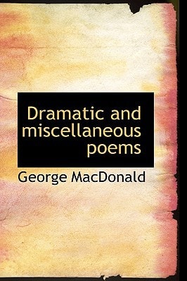 Dramatic and miscellaneous poems