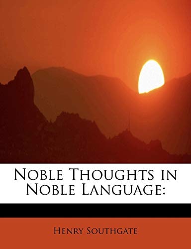 Noble Thoughts in Noble Language