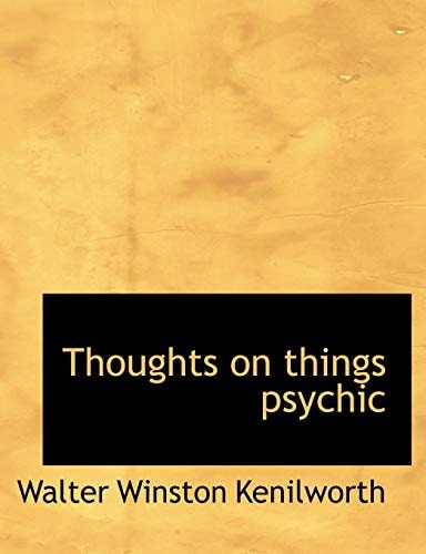 Thoughts on things psychic