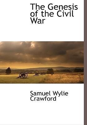 The Genesis of the Civil War