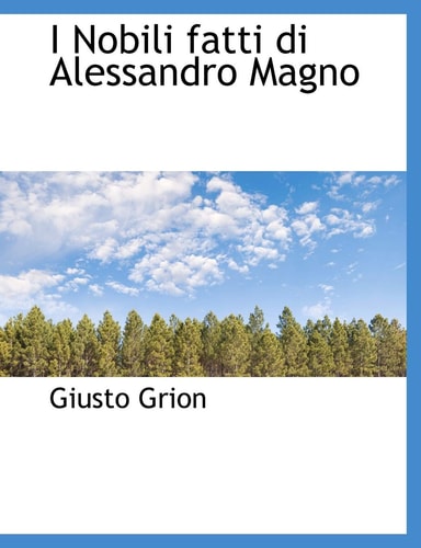 I Nobili fatti di Alessandro Magno