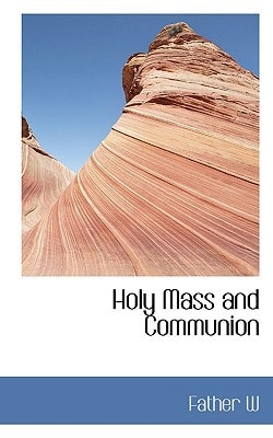 Holy Mass and Communion