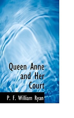 Queen Anne and Her Court