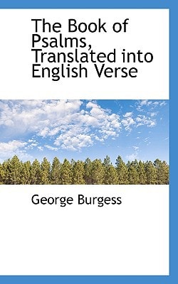 The Book of Psalms, Translated into English Verse
