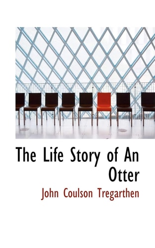 The Life Story of An Otter